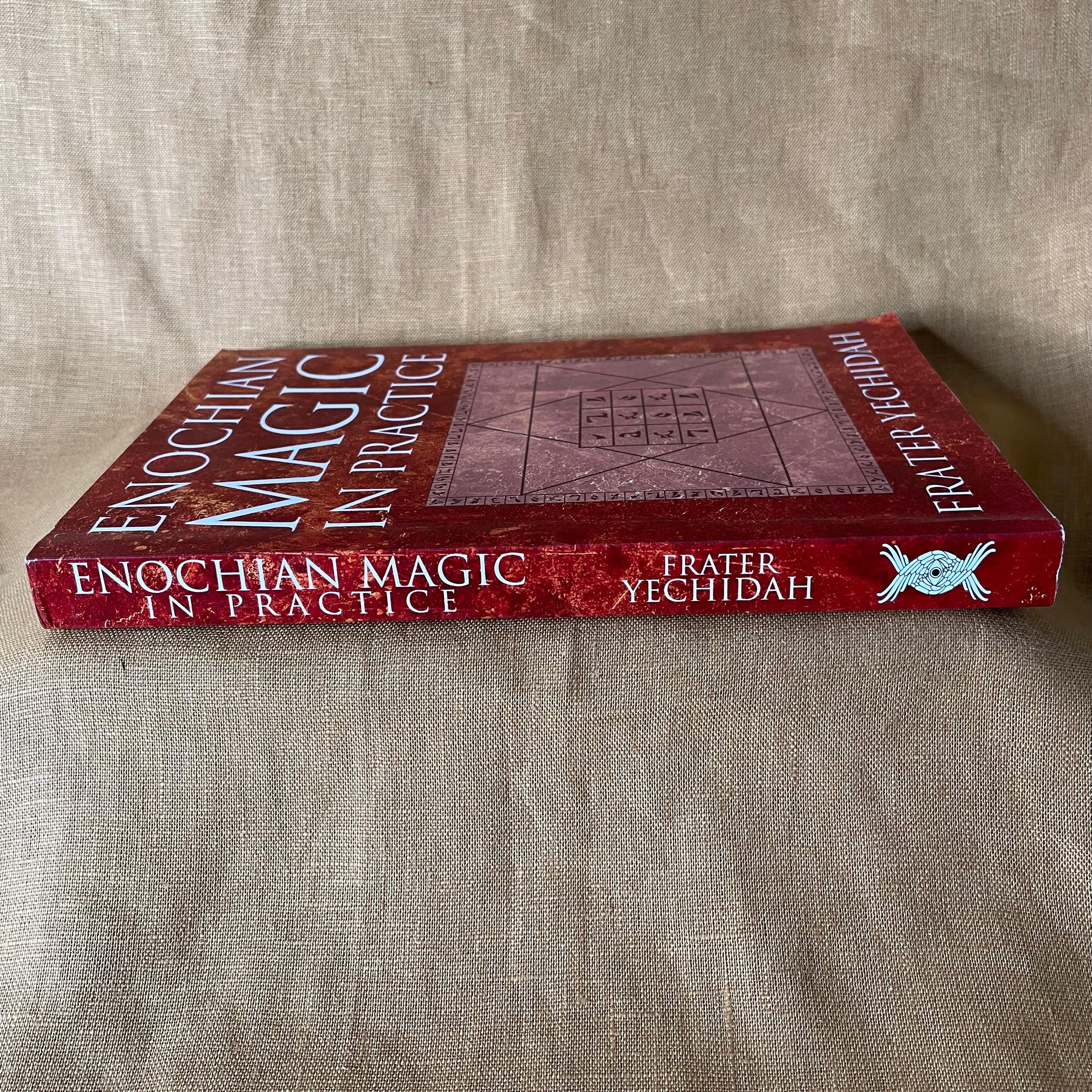 Enochian Magic in Practice - Frater Yechidah