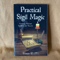 Practical Sigil Magic: Creating Personal Symbols for Success - Frater U.D.
