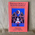 Enochian World of Aleister Crowley: Enochian Sex Magick - Aleister Crowley, Lon Milo DuQuette & Christopher S. Hyatt