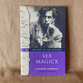 The Best of the Equinox, Volume III: Sex Magick - Aleister Crowley
