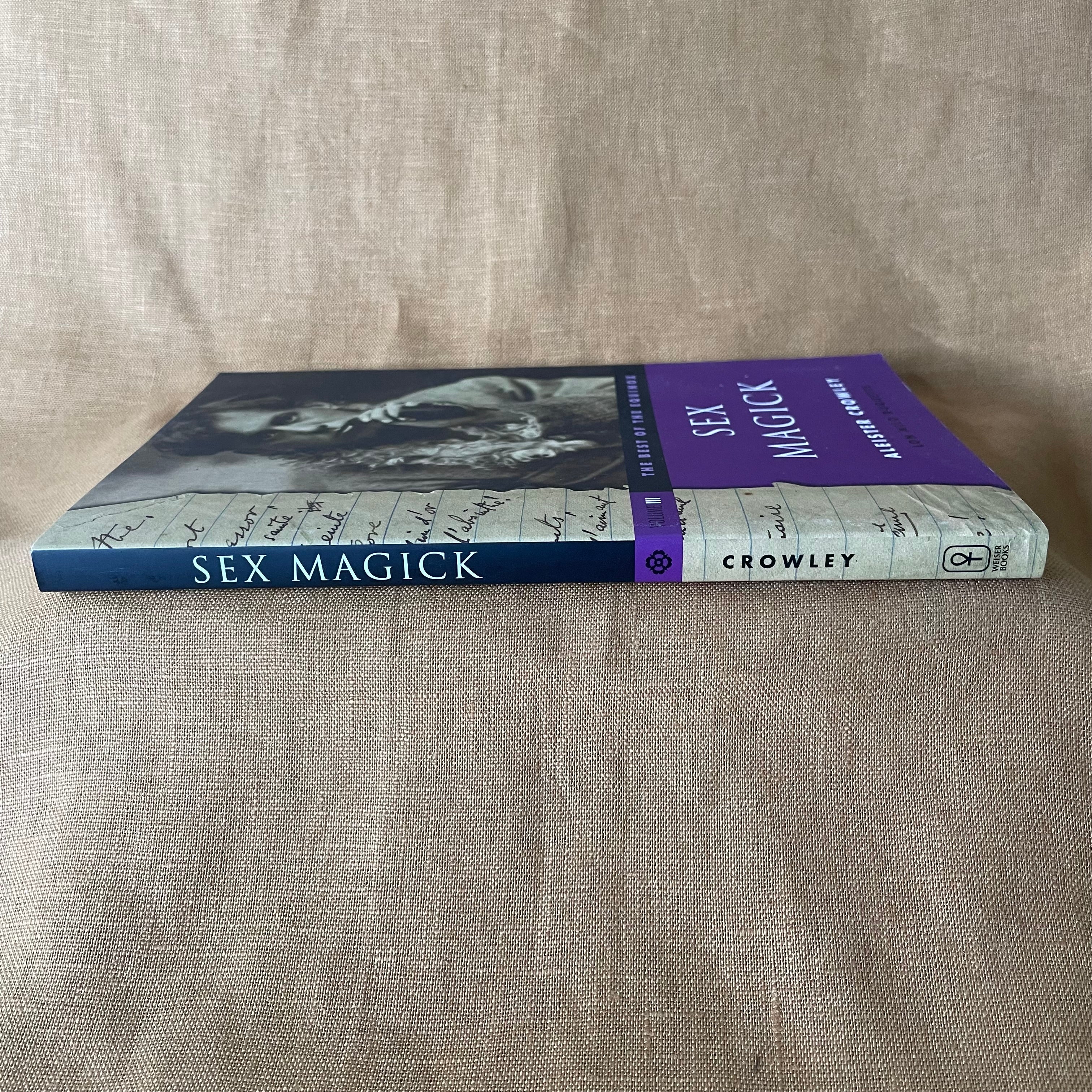 The Best of the Equinox, Volume III: Sex Magick - Aleister Crowley