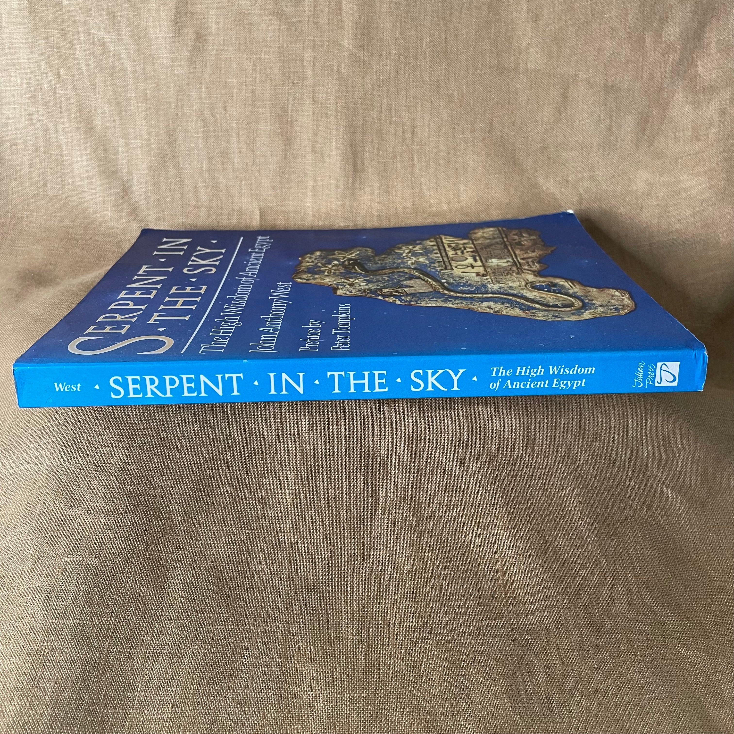 Serpent in the Sky: The High Wisdom of Ancient Egypt - John Anthony West