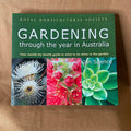 Gardening Through the Year in Australia - Ian Spence