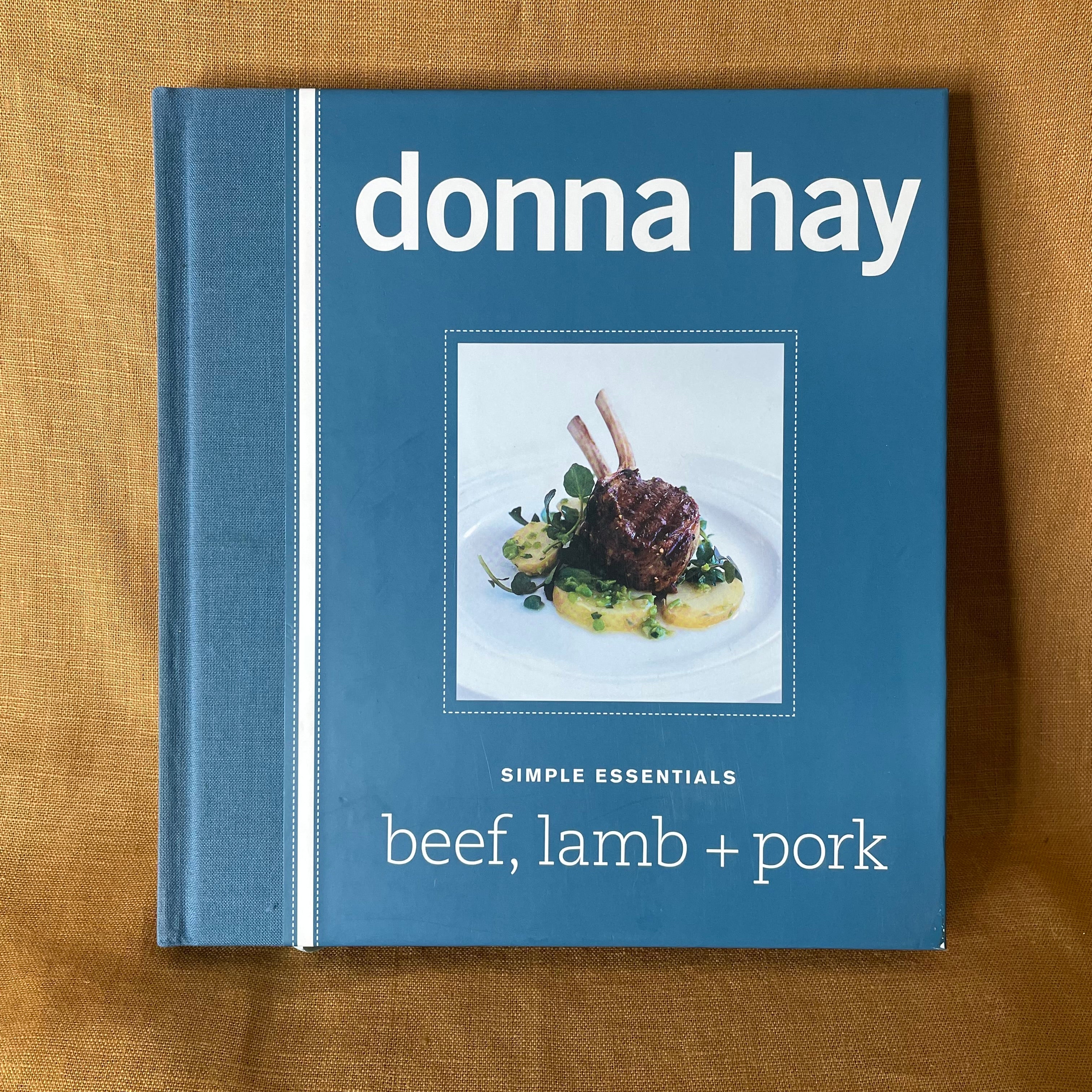 Simple Essentials: Beef, Lamb + Pork - Donna Hay