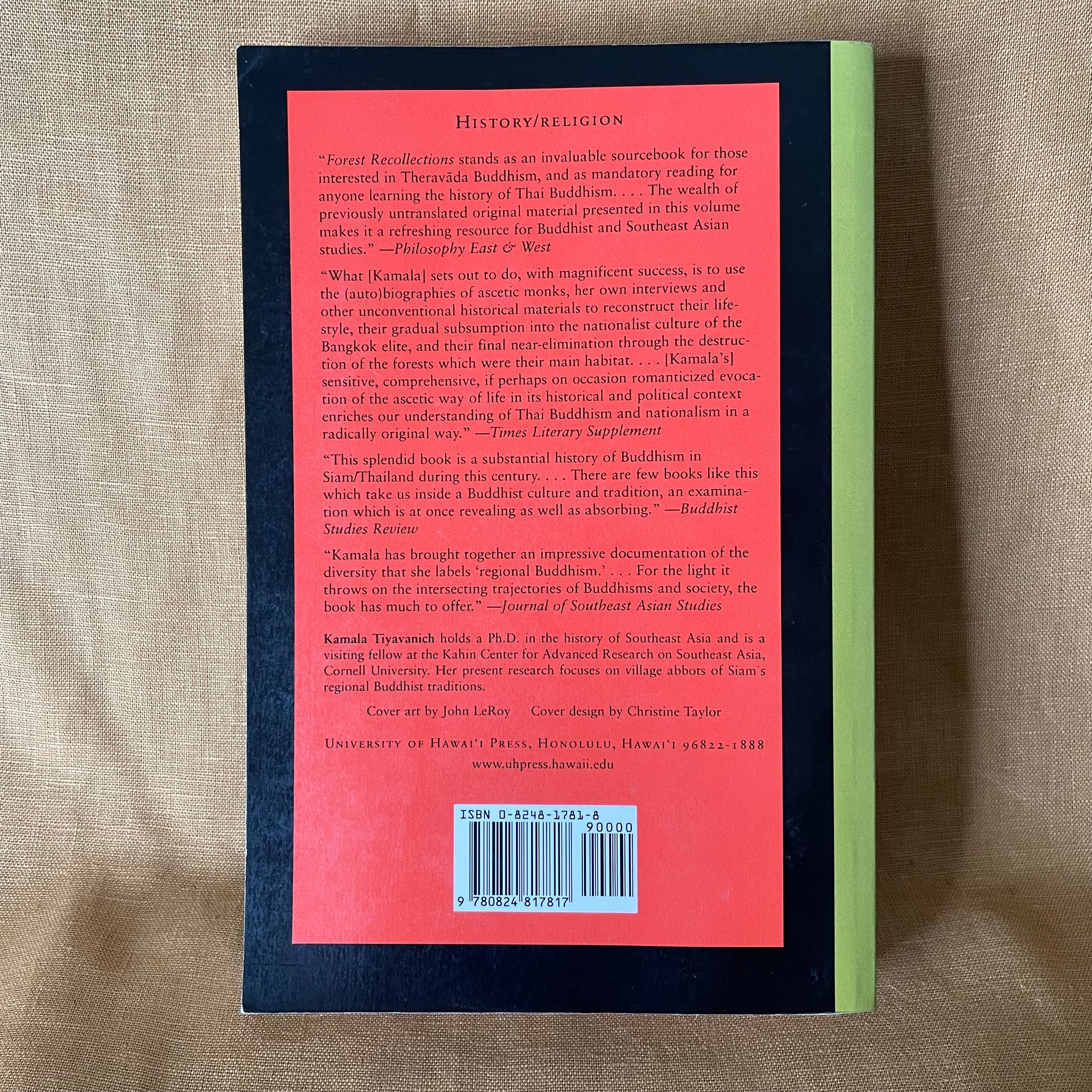 Forest Recollections: Wandering Monks in Twentieth-Century Thailand - Kamala Tiyavanich