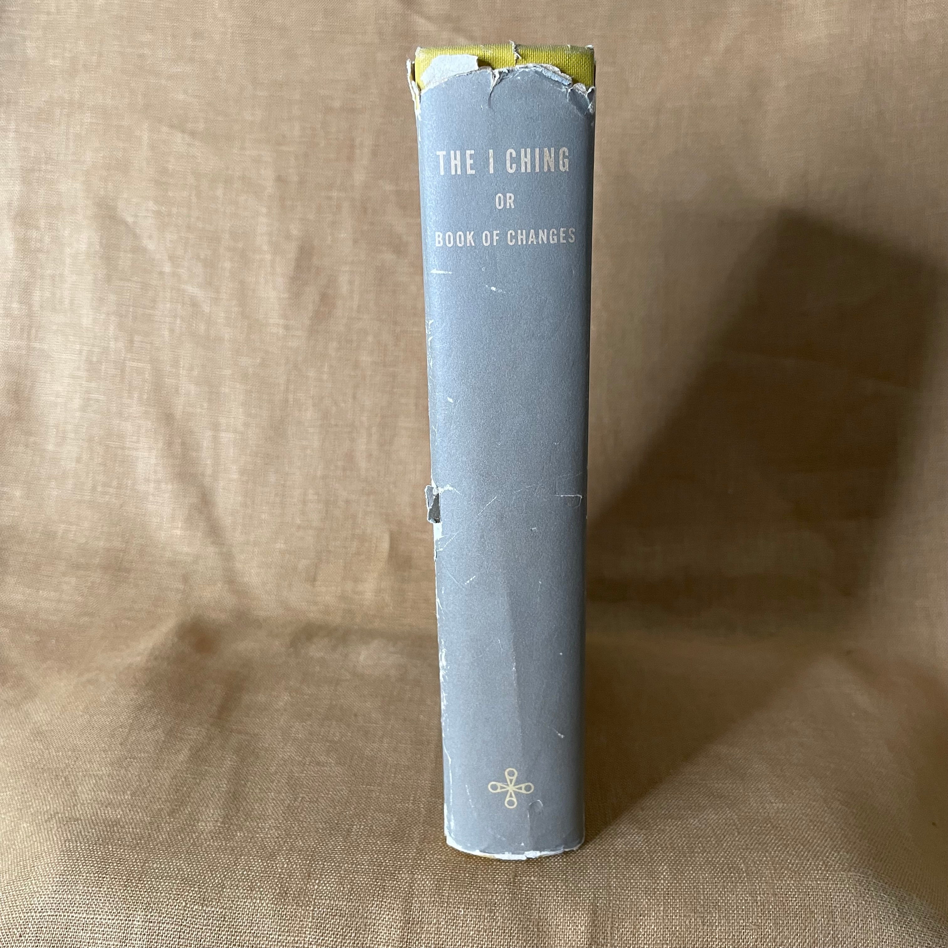 The I Ching or Book of Changes - Richard Wilhelm and Cary F. Baynes