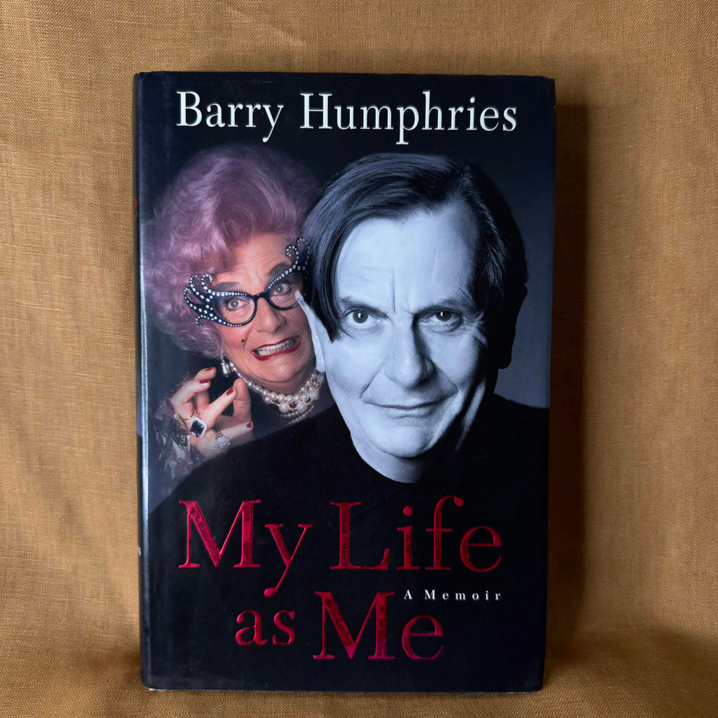 My Life as Me — Barry Humphries