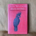 Death Sentence: The Decay of Public Language — Don Watson