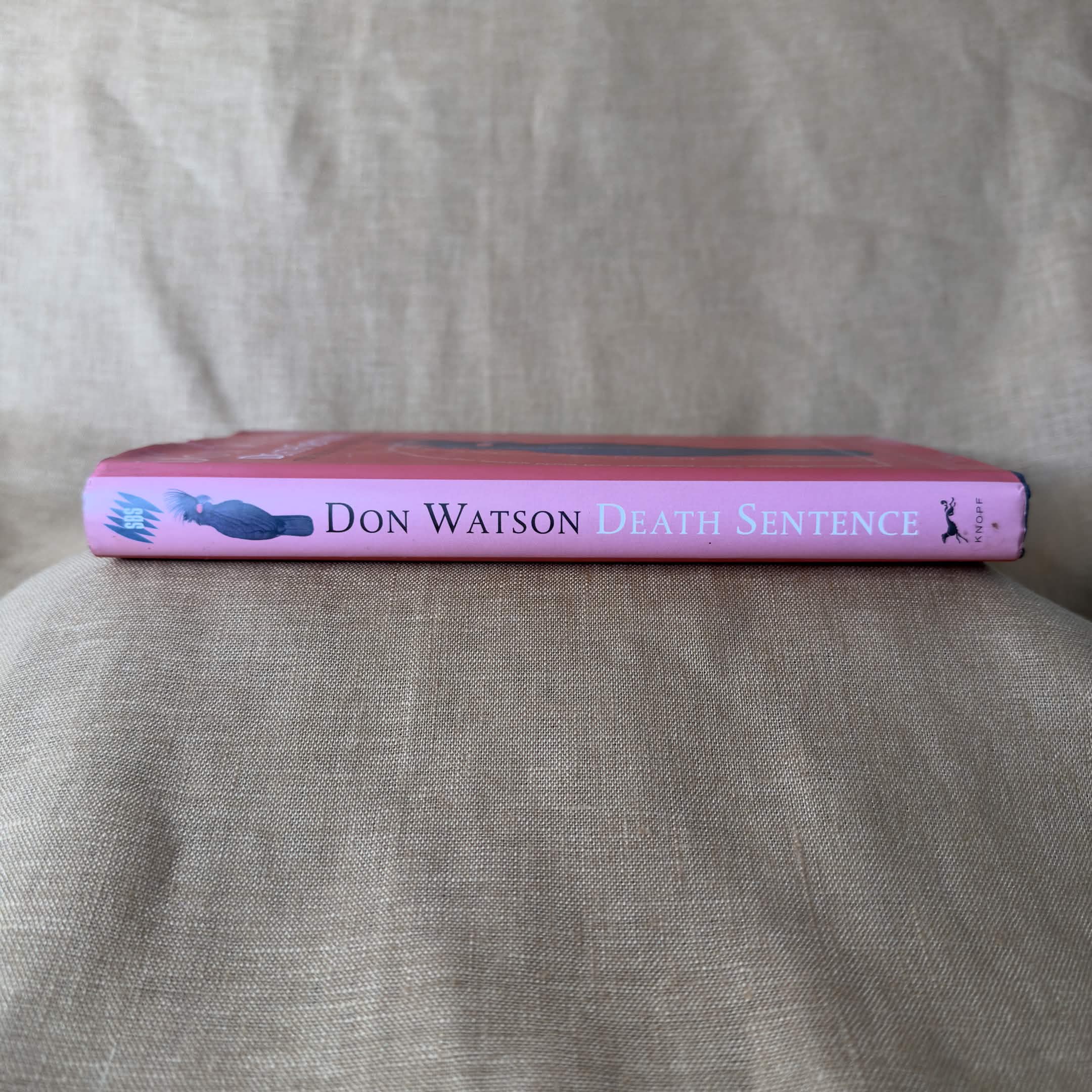 Death Sentence: The Decay of Public Language — Don Watson