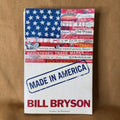 Made in America — Bill Bryson