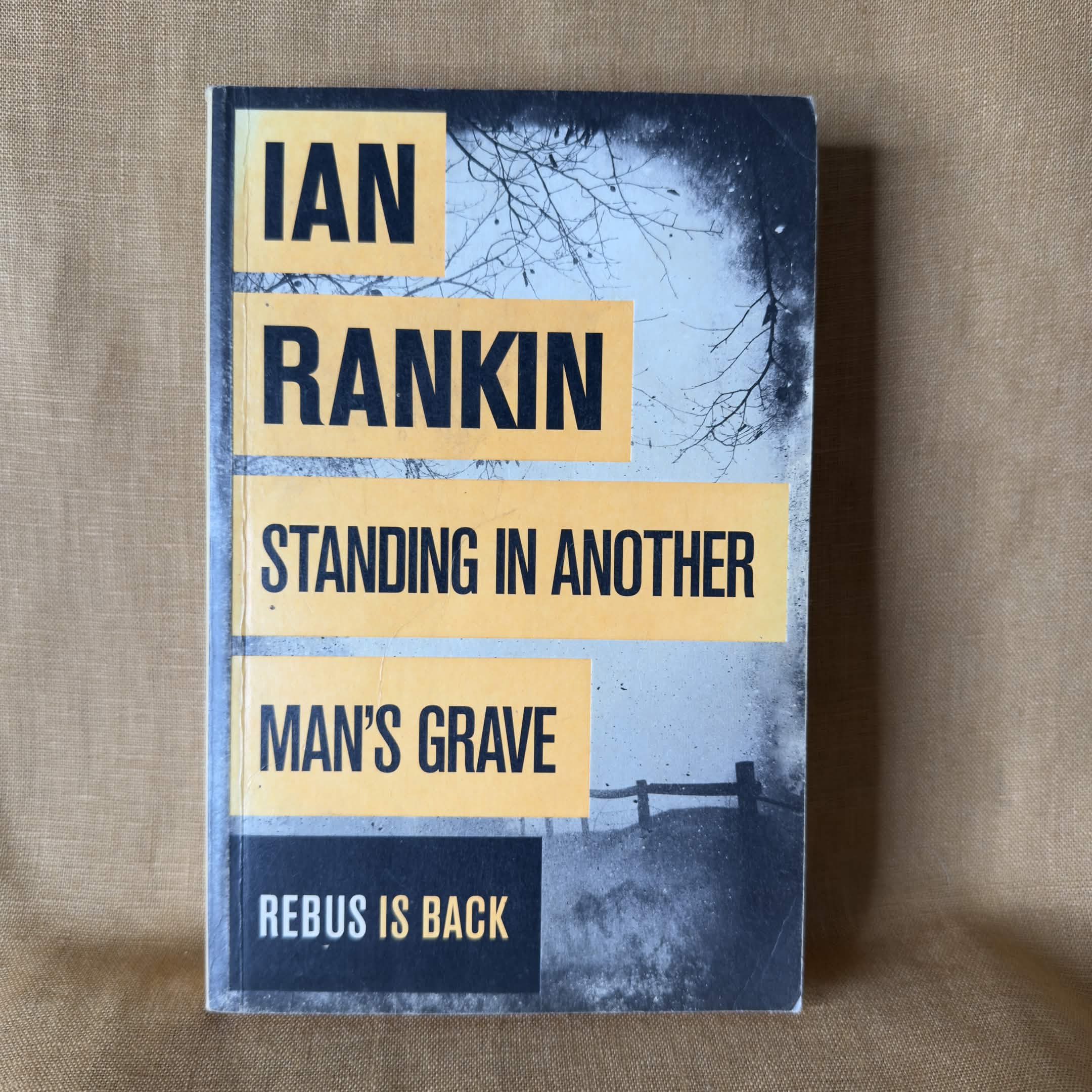 Standing in Another Man’s Grave — Ian Rankin