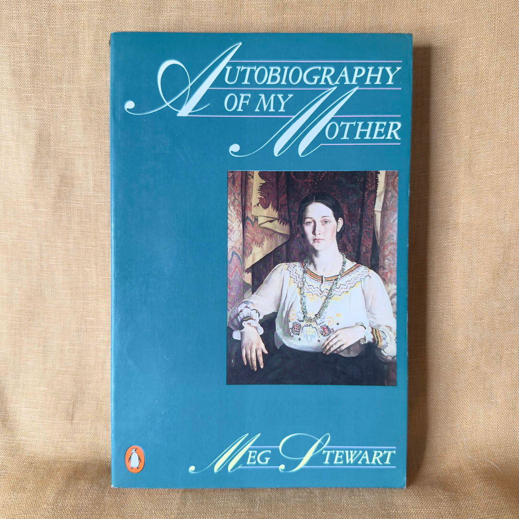 Autobiography of My Mother — Meg Stewart