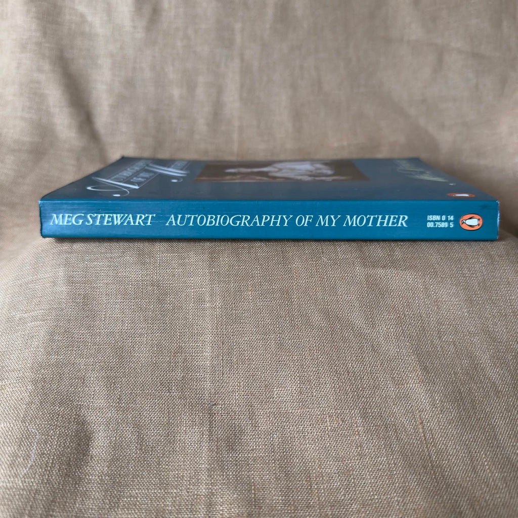 Autobiography of My Mother — Meg Stewart