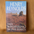This Whispering in Our Hearts - Henry Reynolds