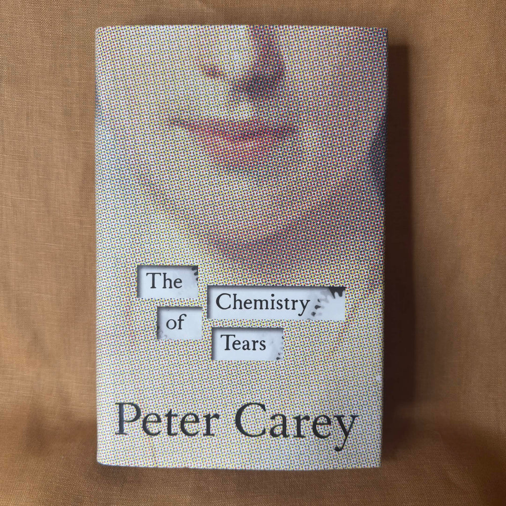 The Chemistry of Tears - Peter Carey