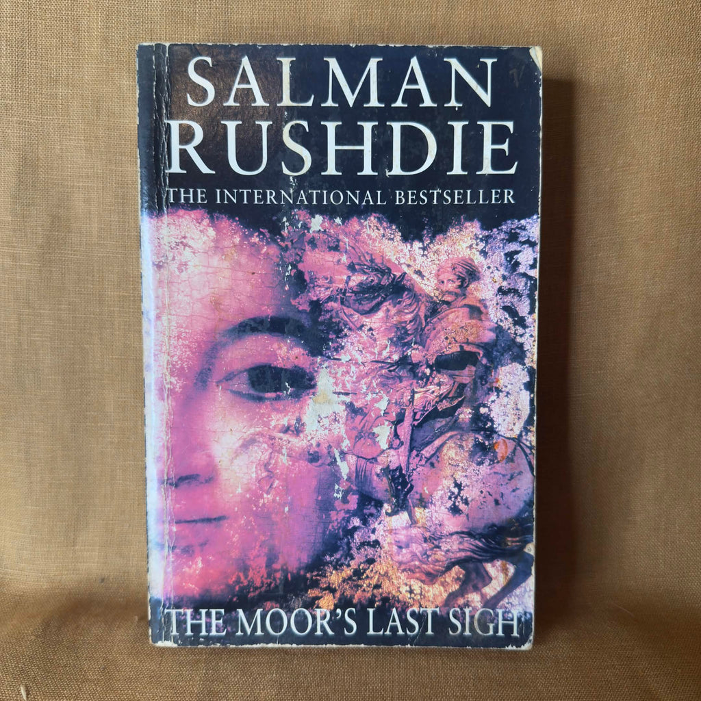 The Moor’s Last Sigh - Salman Rushdie
