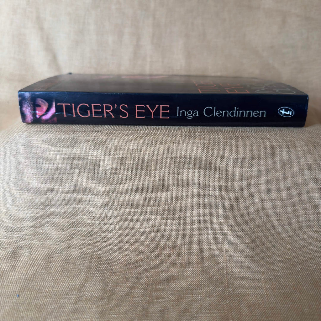Tiger’s Eye - Inga Clendinnen