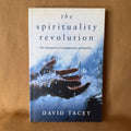 The Spirituality Revolution - David Tacey