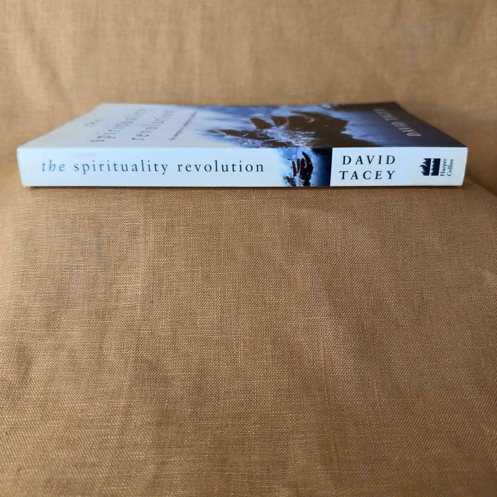 The Spirituality Revolution - David Tacey