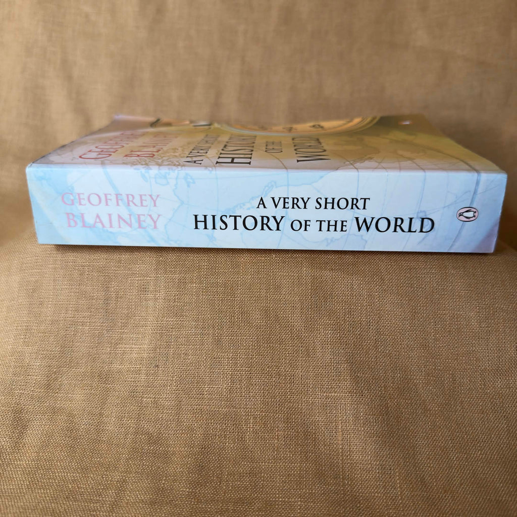 A Very Short History of the World - Geoffrey Blainey