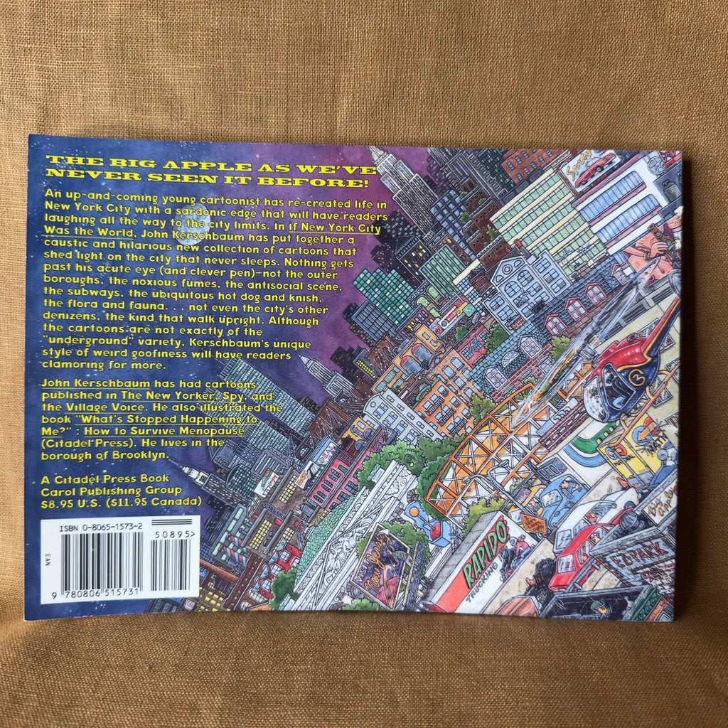 If New York City Was the World: A Cartoon Guide to Life on the Edge — John Kerschbaum