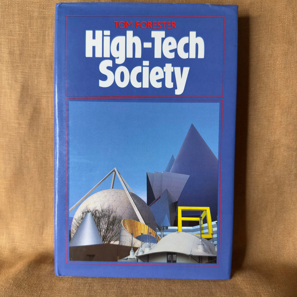 High-Tech Society - Tom Forester