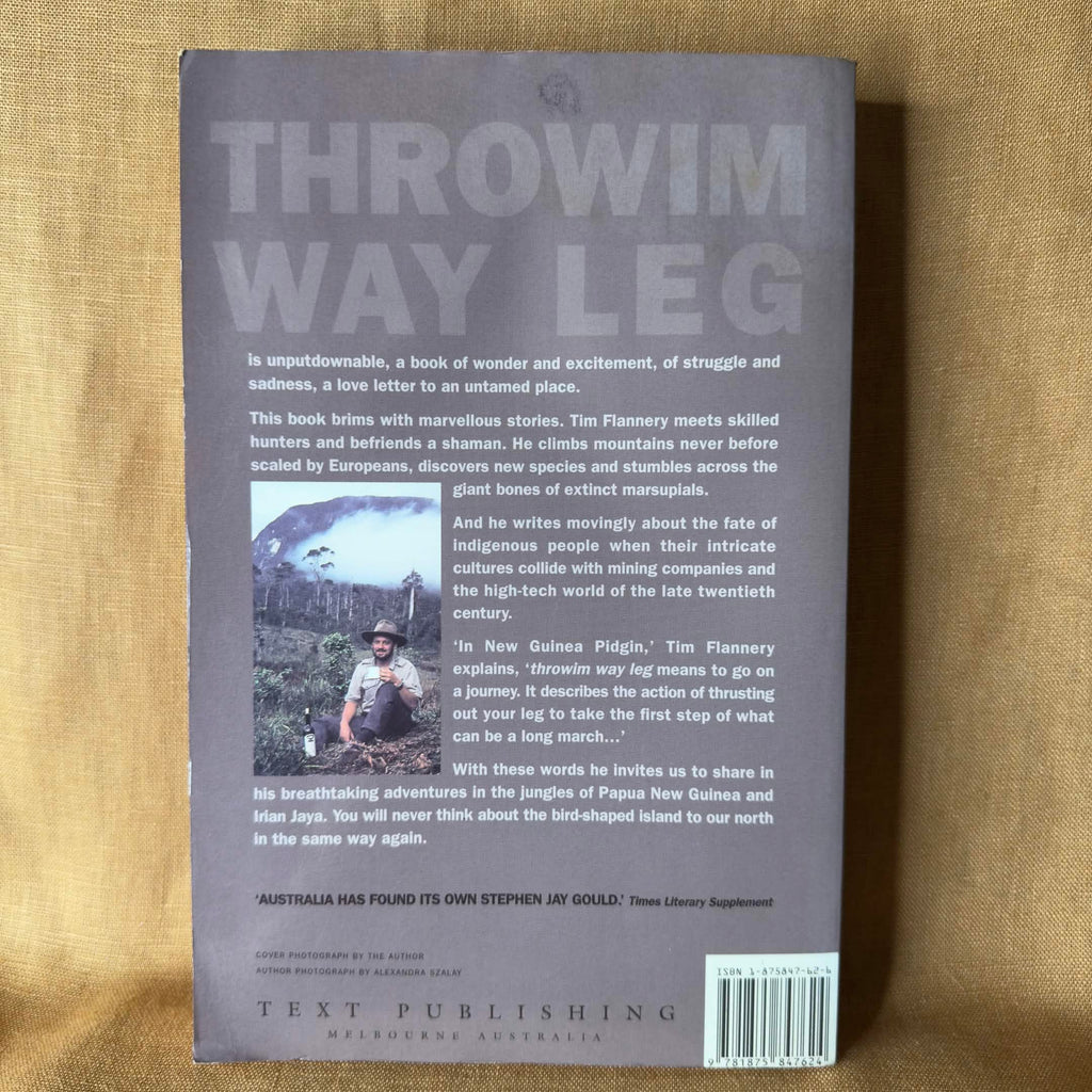 Throwim Way Leg: An Adventure — Tim Flannery