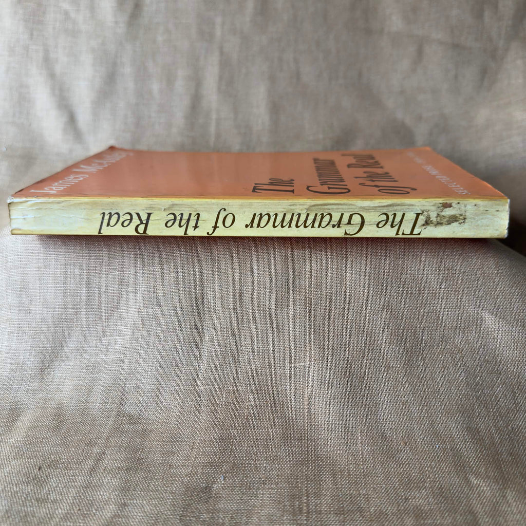 The Grammar of the Real: Selected Prose 1959–1974 — James McAuley