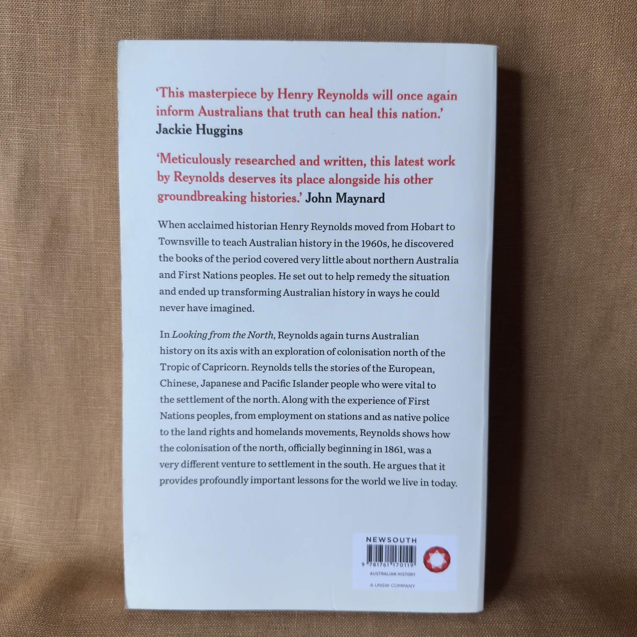 Looking From the North: Australian History from the Top Down — Henry Reynolds