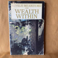 The Wealth Within - Ainslie Meares MD
