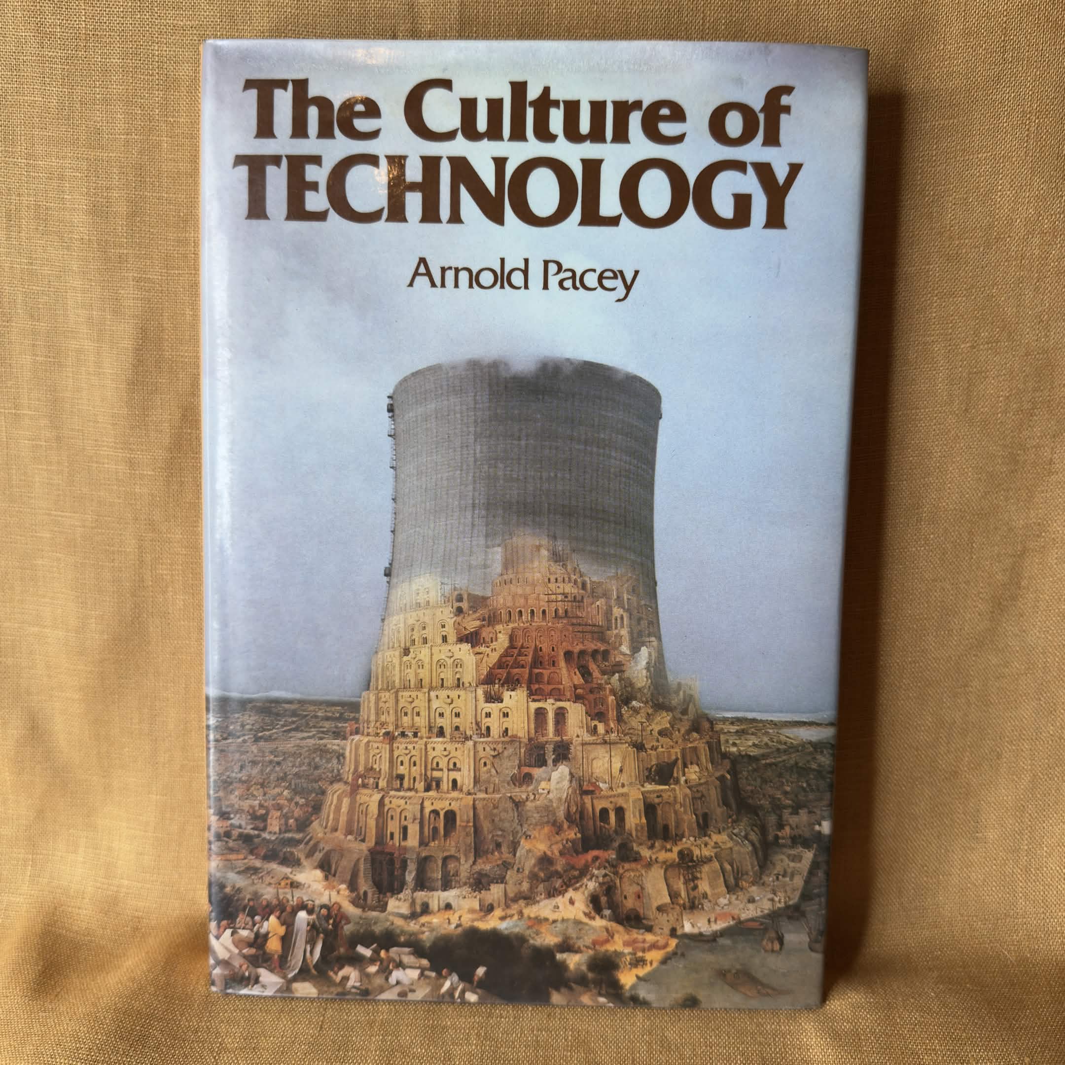 The Culture of Technology — Arnold Pacey