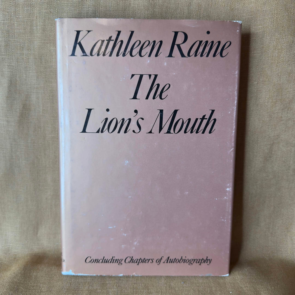 The Lion’s Mouth — Kathleen Raine