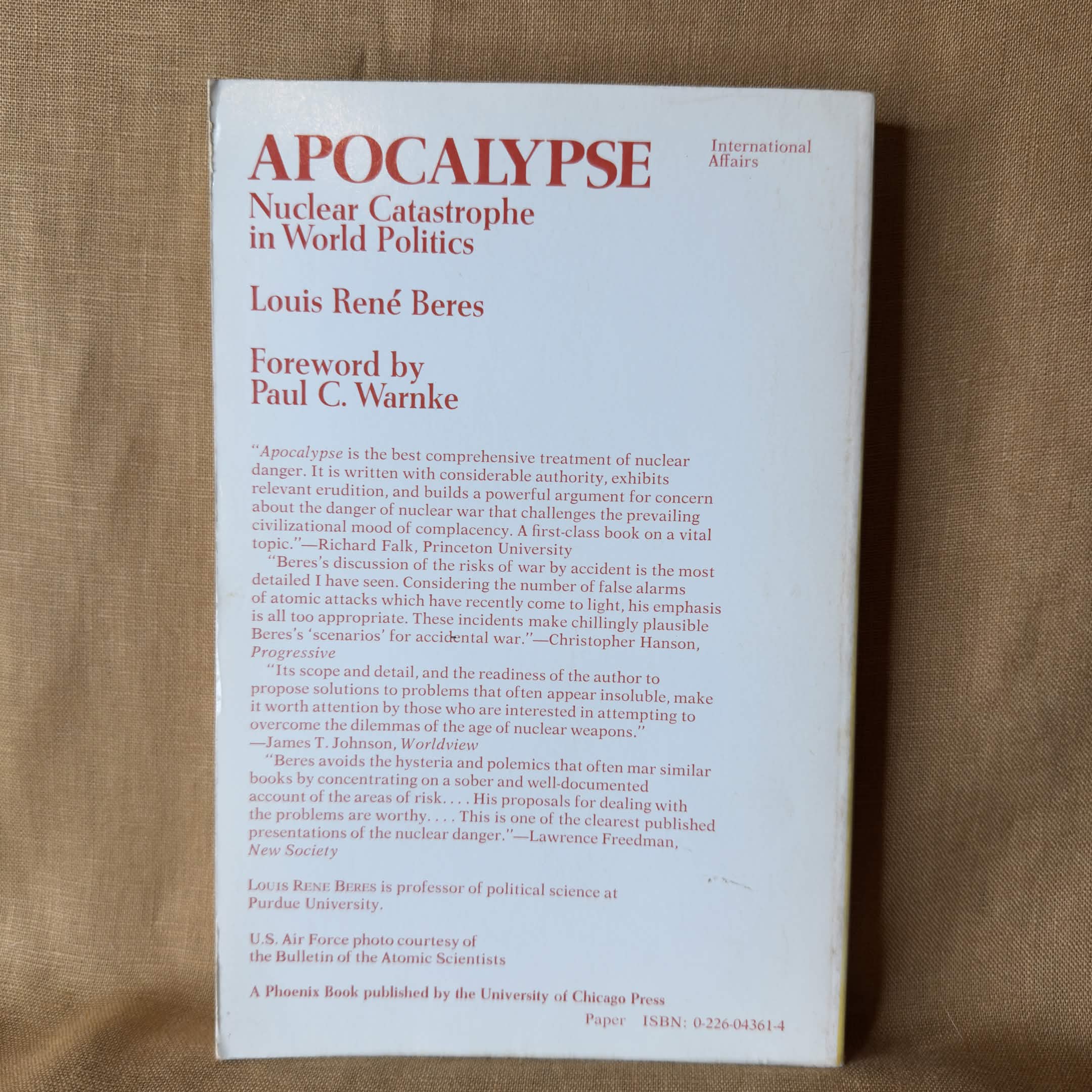 Apocalypse: Nuclear Catastrophe in World Politics — Louis René Beres