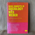 Basic Concepts in Sociology — Max Weber