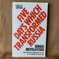 Five Days Which Transformed Russia — Sergei Mstislavskii