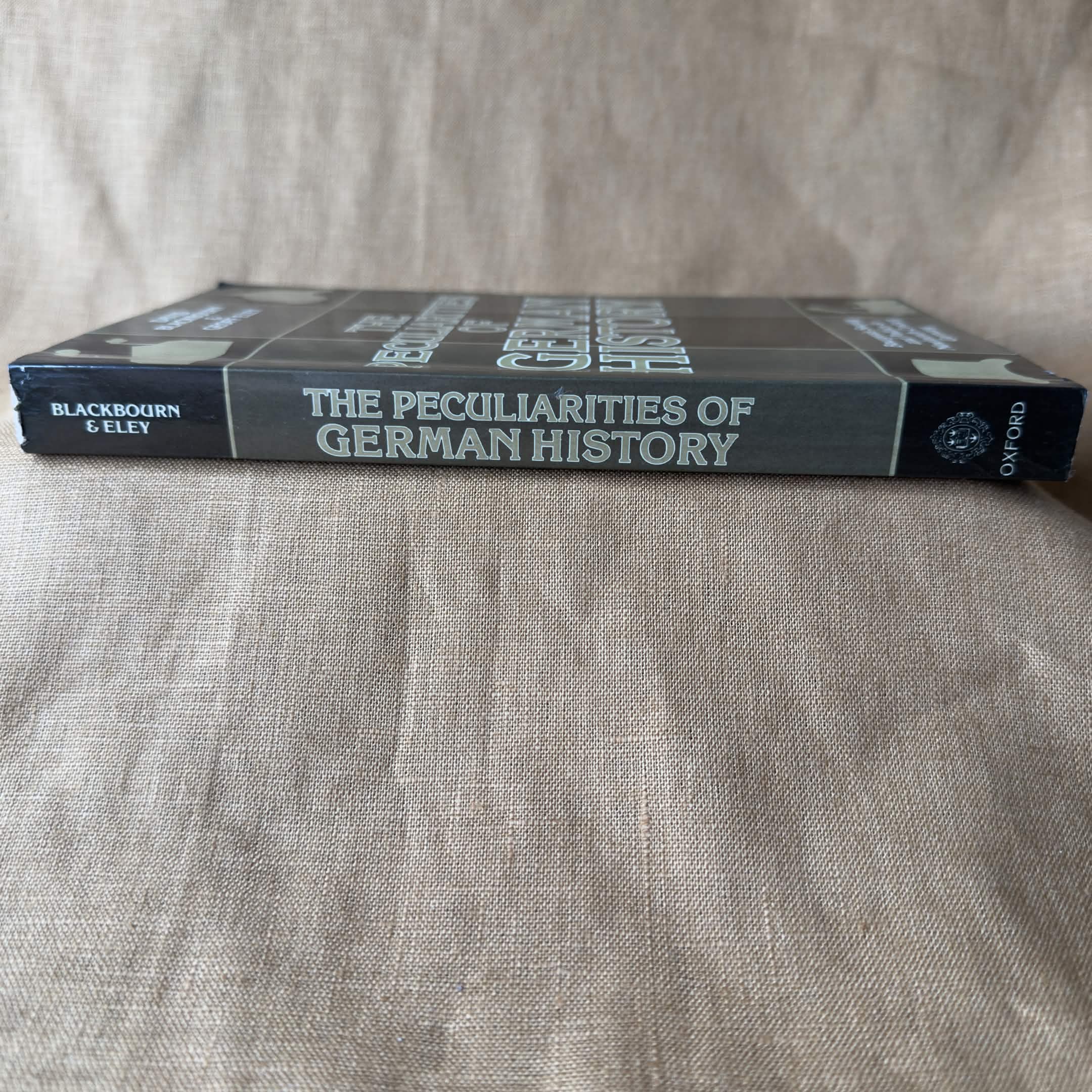 The Peculiarities of German History — David Blackbourn & Geoff Eley
