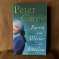 Parrot and Olivier in America — Peter Carey