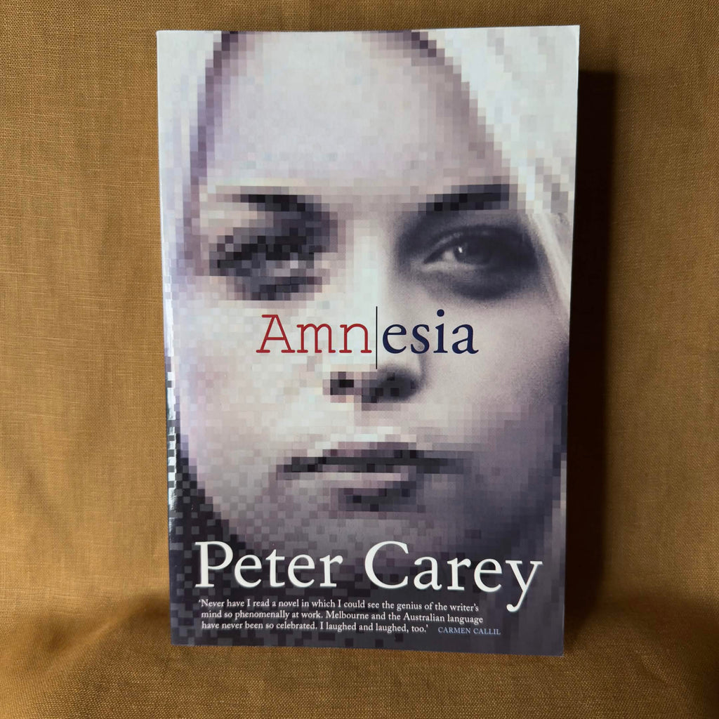 Amnesia — Peter Carey