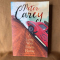 A Long Way from Home — Peter Carey