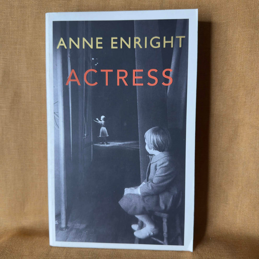 Actress — Anne Enright
