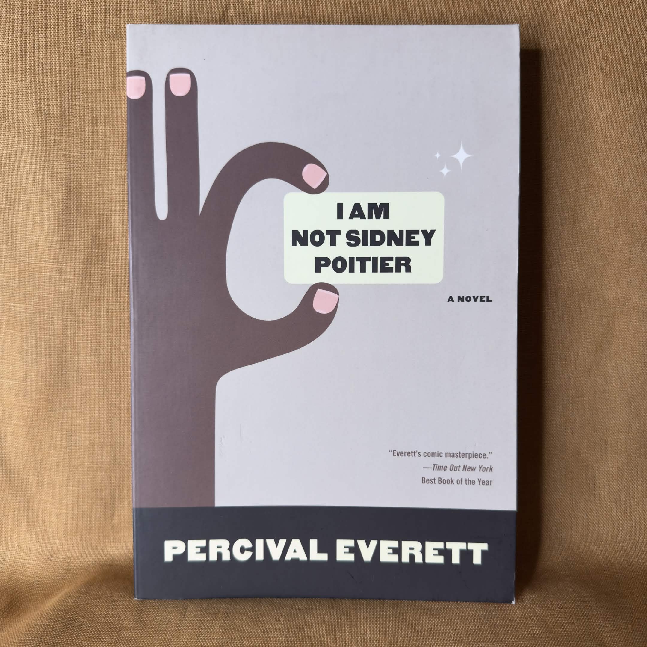 I Am Not Sidney Poitier — Percival Everett