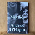 Mayflies — Andrew O’Hagan