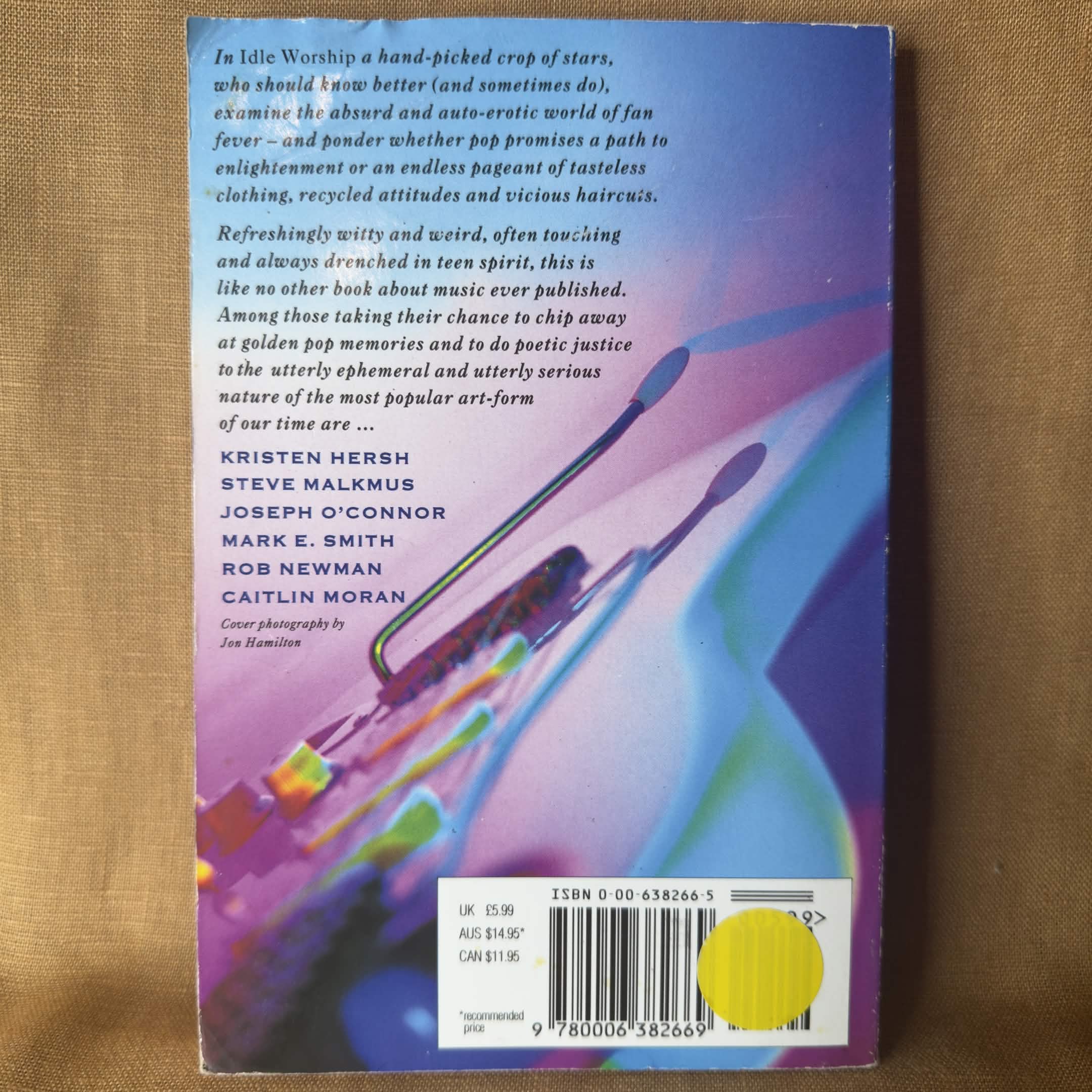 Idle Worship: How Pop Empowers the Weak, Rewards the Faithful and Succours the Needy — edited by Chris Roberts