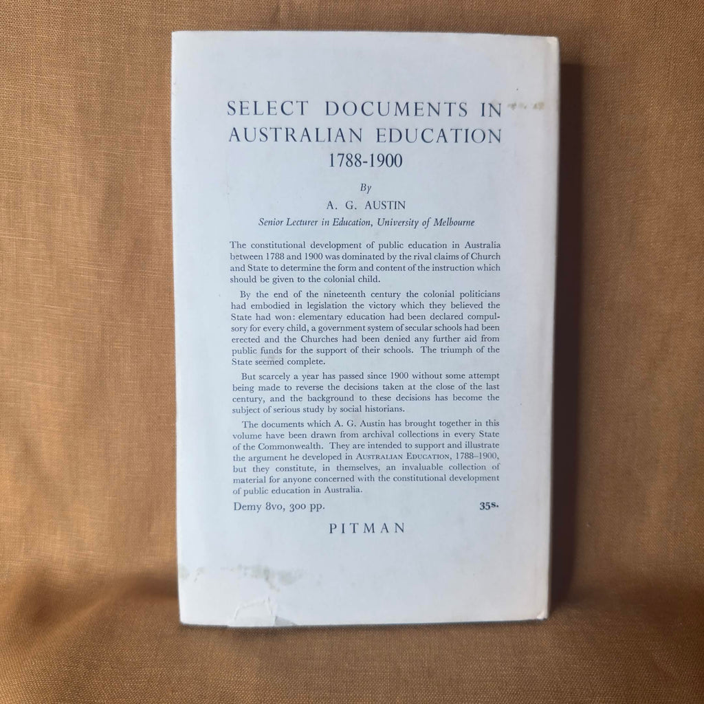 Australian Education 1788–1900: Church, State and Public Education in Colonial Australia — A. G. Austin