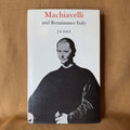 Machiavelli and Renaissance Italy — J. R. Hale