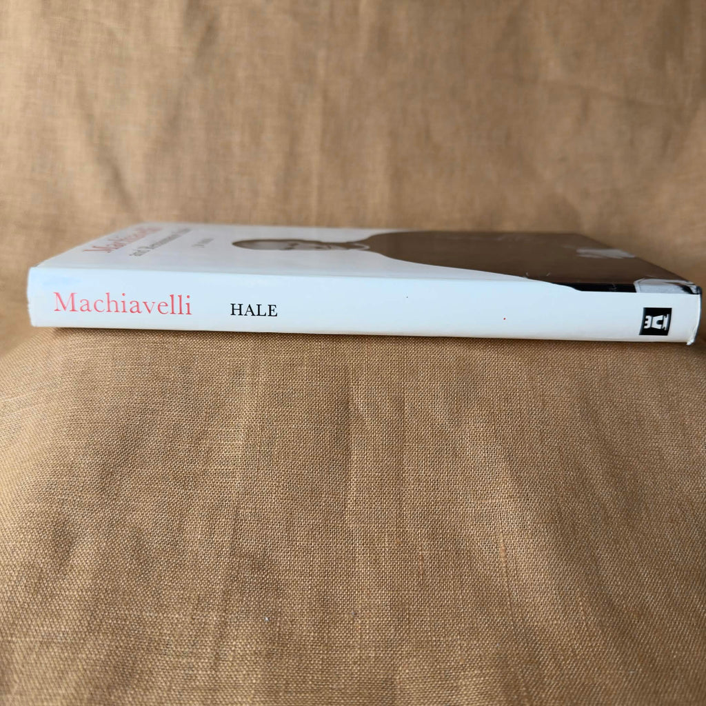Machiavelli and Renaissance Italy — J. R. Hale