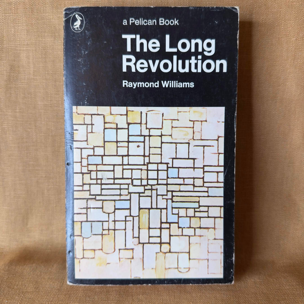 The Long Revolution — Raymond Williams