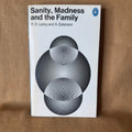 Sanity, Madness and the Family — R. D. Laing and A. Esterson