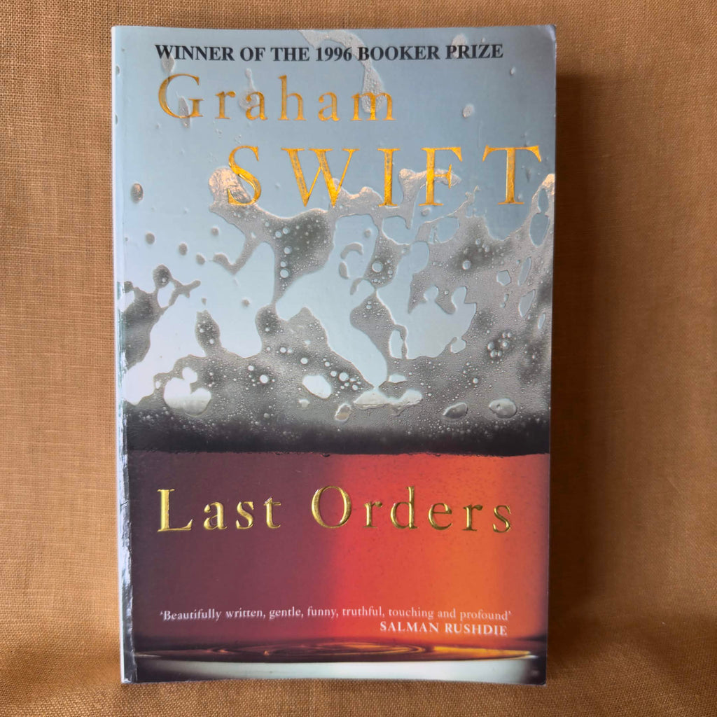 Last Orders — Graham Swift