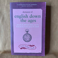 Dictionary of English Down the Ages — Linda Flavell and Roger Flavell